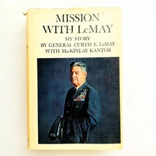Mission With LeMay by Curtis LeMay 1st Ed 1965 WWII Air Force Military History