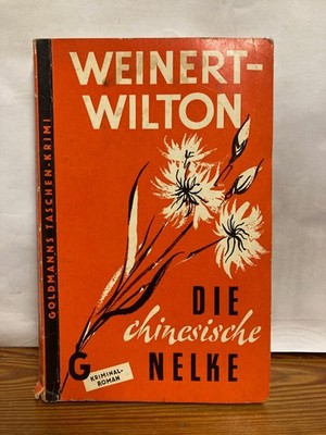 Die chinesische Nelke Weinert-Wilton