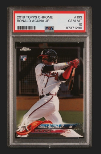 2018 Topps Chrome Ronald Acuña Jr. #193 Rookie Card Braves PSA 10 GEM MT