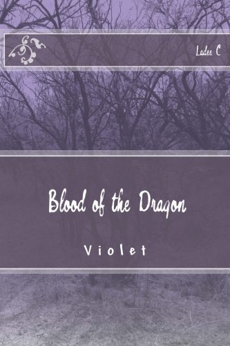 Blood of the Dragon Violet Fantasy Novel Fast Free Shipping New 9781499747591