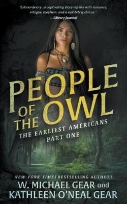 Kathleen O'Neal Gear W Michael Gear People of the Owl (Taschenbuch)