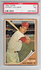 1962 Topps #17 Johnny Callison PSA 7 NM *Phillies*