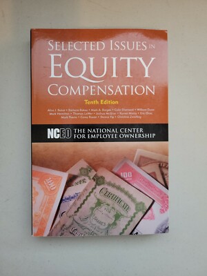 SELECTED ISSUES IN EQUITY COMPENSATION *Brand New *