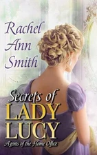 Secrets of Lady Lucy Paperback Rachel Ann Smith