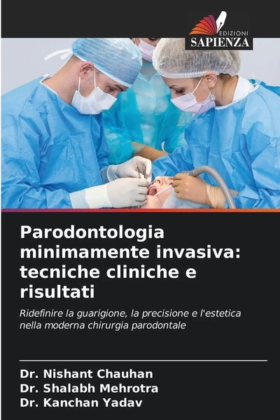 Nishant Chauhan (U. A.) | Parodontologia Minimamente Invasiva: Tecniche...-image