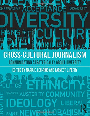 Cross-Cultural Journalism: Communicating Strategically  - Paperback NEW Maro�a L