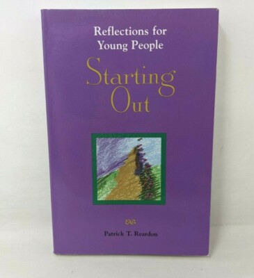 2000 Starting Out Reflections for Young People Patrick Reardon ACTA Paperback