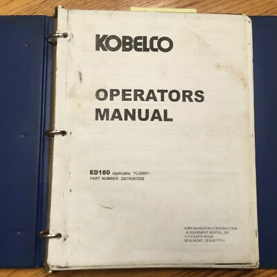 Kobelco ED180 OPERATORS MANUAL HYDRAULIC EXCAVATOR OPERATION MAINTENANCE GUIDE
