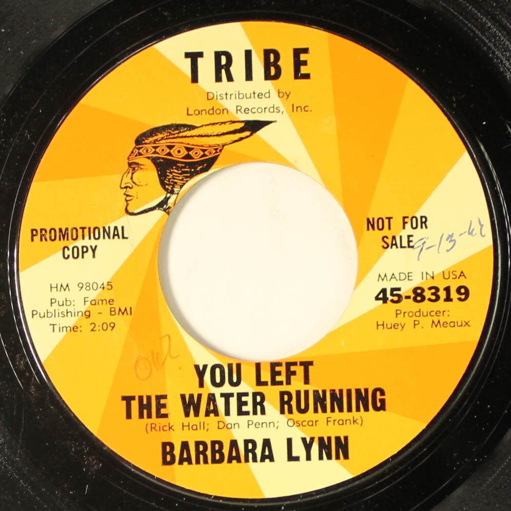 米7” Barbara Lynn You Left The Water Running / Until Im Free 458319 TRIBE RECORDS /00080 BARBARA LYNN: you left the water running / until i'm free