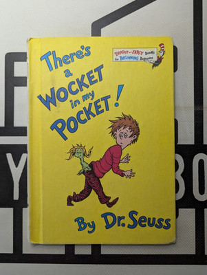 There's a Wocket in my Pocket by Dr. Seuss 1974 Hardcover Bright and Early Books