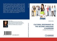 Cultural Dissonance IN THE Second Language Classroom Kristen Wilcox