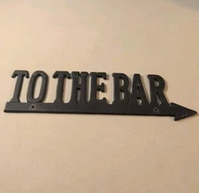 To The Bar Cast Iron Pointing Arrow Wall Decor Sign Plaque Deck Pool 16.75"