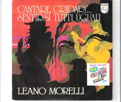 LEANO MORELLI - Cantare gridare ... sentirsi tutti uguali