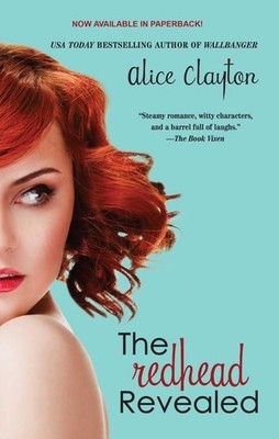 The Redhead Revealed (2) (The Redhead Series) by Clayton, Alice, Good Book