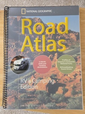 ROAD ATLAS: UNITED STATES AND CANADA, RV & CAMPING EDITION By Nat'l Geo-2005 ed.