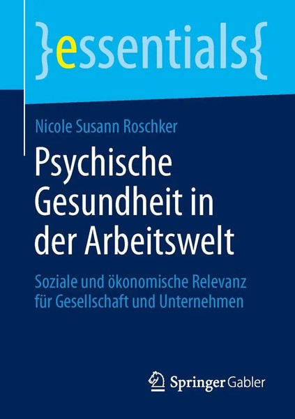 Psychische Gesundheit In Der Arbeitswelt | Nicole Susann Roschker | Taschenbuch-image