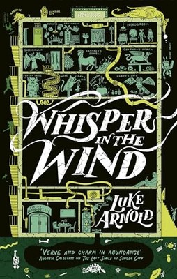 Whisper in the Wind: Fetch Phillips Book 4 -  NEW Luke Arnold 2025