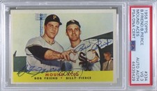 PSA/DNA 1958 Topps Bob Friend Billy Pierce #334 Certified Authentic Auto 1q7