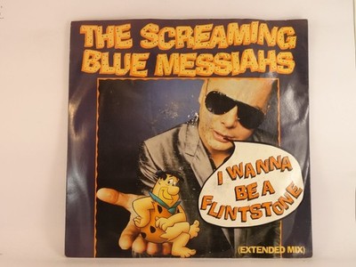 THE SCREAMING BLUE MESSIAHS (WATER DAMAGED) I WANNA BE A FLINTSTONE (237) 3 Trac