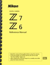 Nikon Z6 Z7 Digital Camera REFERENCE MANUAL