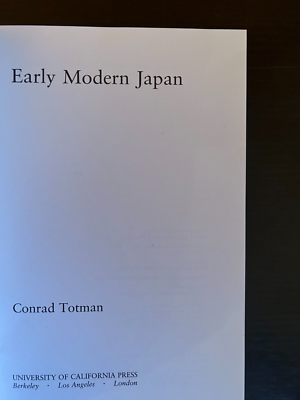 Early Modern Japan by Conrad Totman 9780520203563| eBay