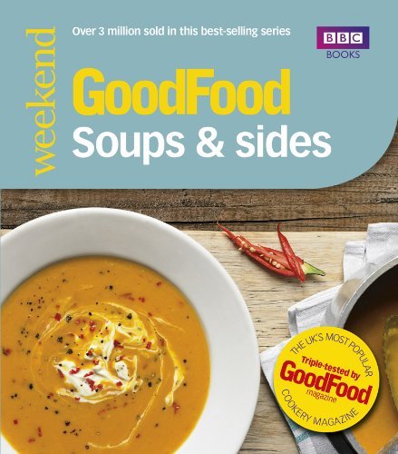 Good Food: Soups & Sides: Triple-tested recipes (Good Food 101)-Sharon Brown