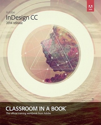 Adobe InDesign CC Classroom in a Bo..., Kelly Kordes An