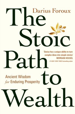 STOIC PATH TO WEALTH by FOROUX, DARIUS Paperback Self Help Business