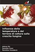 Influenza Della Temperatura E Del Terreno Di Coltura Sulla Crescita Fungina Buch
