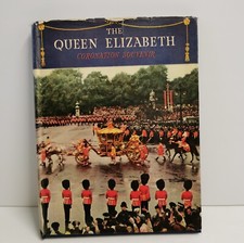 Elizabeth R 1953 Queen Elizabeth Coronation Souvenir book With Dusk jacket 
