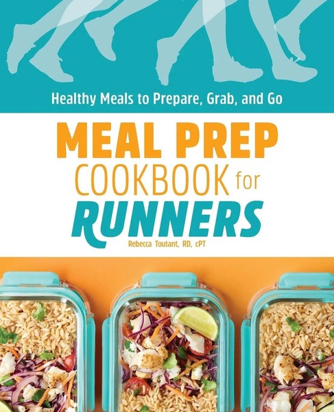 Rebecca Toutant | Meal Prep Cookbook For Runners | Taschenbuch | Englisch (2021)-image