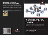 Abdourahime Gaye (U. A.) | Architettura Sicura Per La Disponibilità Dei Dati...