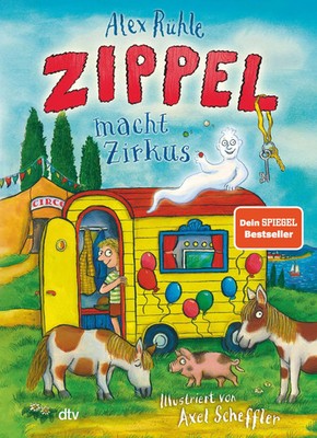 Zippel macht Zirkus | Alex Rühle | Deutsch | Buch | Zippel-Reihe | 144 S. | 2023