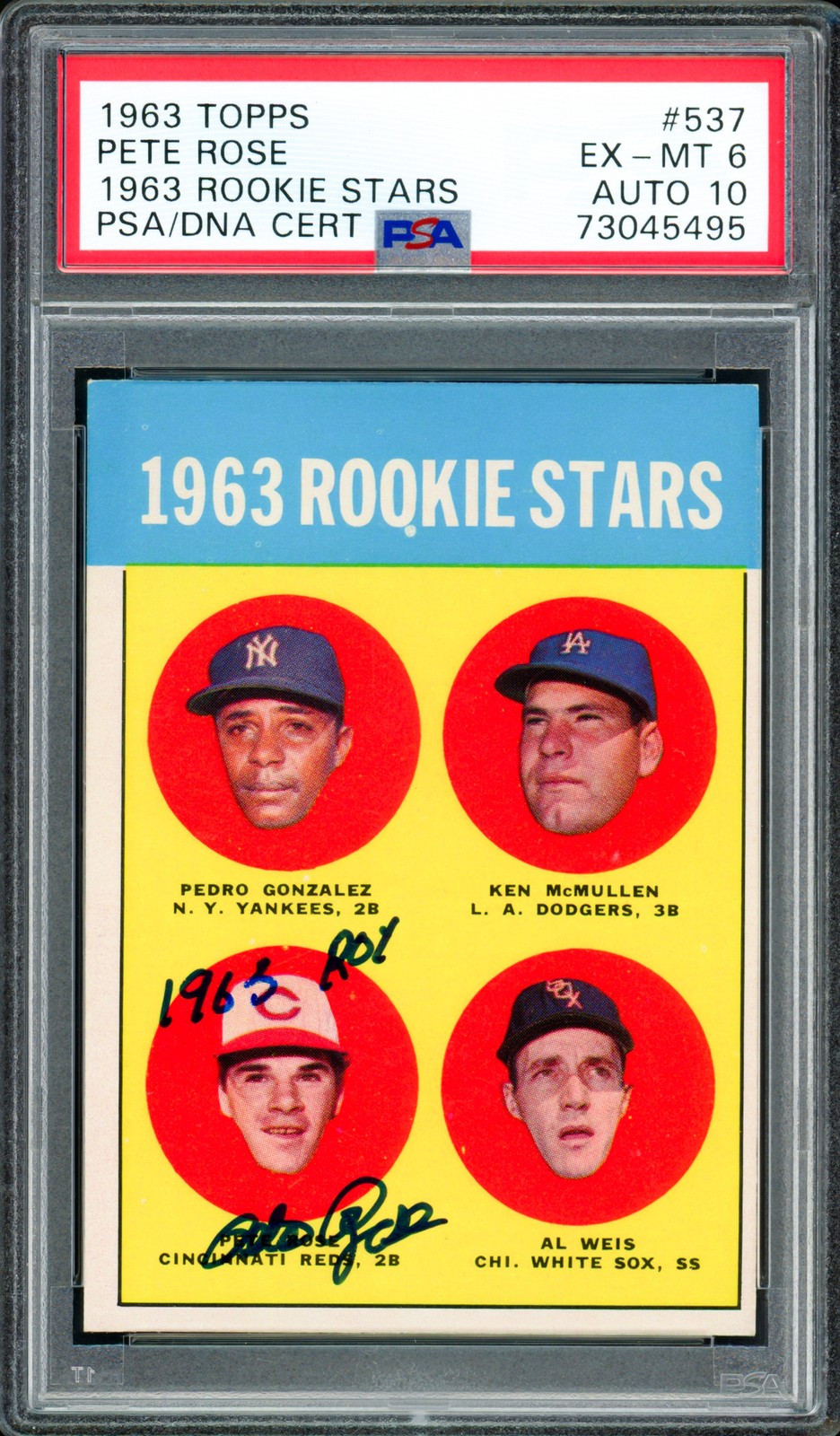 Pete Rose Signed 1963 Topps RC #537 Reds PSA 6 Auto GM 10 "1963 ROY" PSA/DNA