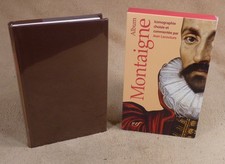 LA PLEIADE : ALBUM MONTAIGNE / 2007