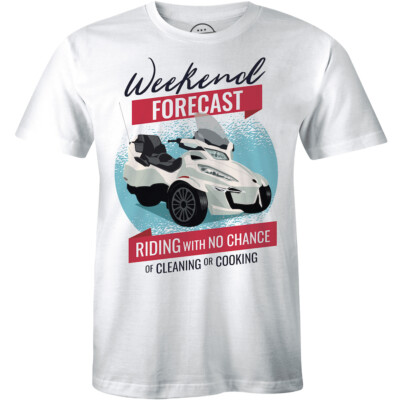 Weekend Forecast Riding With No Change Of Cleaning Or Cooking T-Shirt for Men