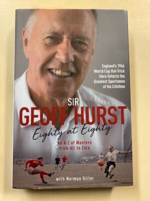 Eighty At Eighty NEW Hurst Geoff Pitch Publishing Ltd Hardback