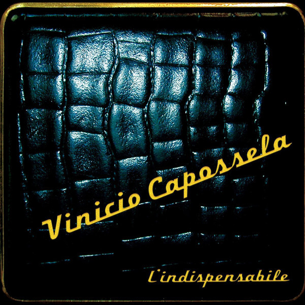 Capossela Vinicio - The Indispensable - 2Lp 180 Gr. Yellow Vinyl - Ltd. Ed.