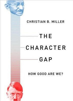 The Character Gap: How Good Are We? (Hardback or Cased Book)
