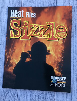 Discovery Channel School: The Heat Files: Sizzle (2000, Paperback)