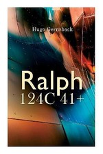 Image of Ralph 124C 41+ By Hugo Gernsback - New Copy - 9788027309702