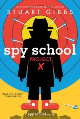Spy School Project X - Paperback By Gibbs, Stuart - GOOD