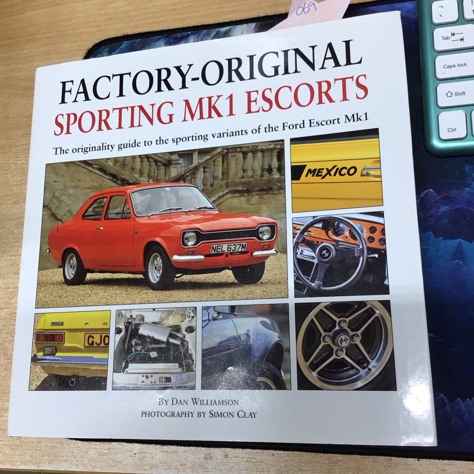 Factory-Original Sporting Mk1 Escorts by Dan Williamson (Hardcover, 2011)