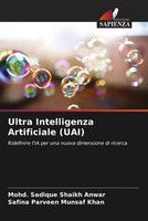 Mohd. Sadique Shaikh Anwar (U. A.) | Ultra Intelligenza Artificiale (Uai) | Buch