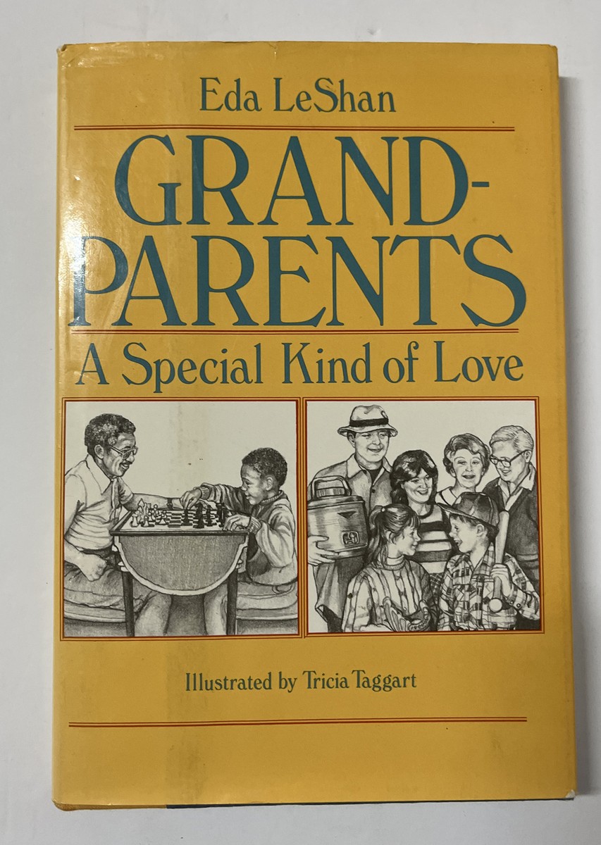 Grandparents A Special Kind of Love by Eda LeShan 9780027563801| eBay