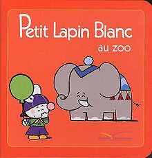 Petit lapin blanc au zoo von Marie-France Floury | Buch | Zustand sehr gut