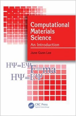 Computational Materials Science Hardcover June Gunn Lee