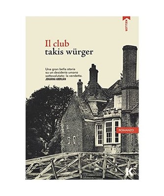 ''IL CLUB'', Würger, Takis