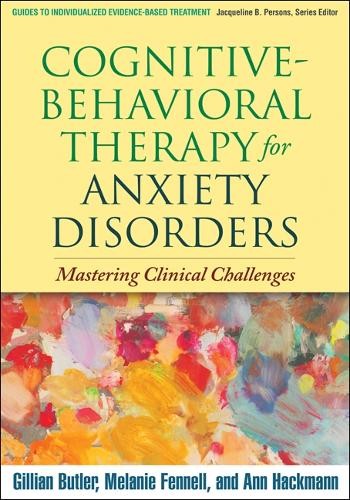 Gillian Butler Melanie Fennell Cognitive-Behavioral Therapy for Anxi (Tascabile)
