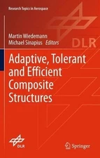 Adaptive, tolerant and efficient composite structures - 9783642445316